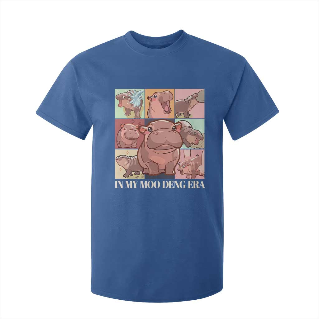 In My Moo Deng Era T Shirt For Kid Cute Hippo Zoo Meme Baby Pygmy TS11 Royal Blue Print Your Wear