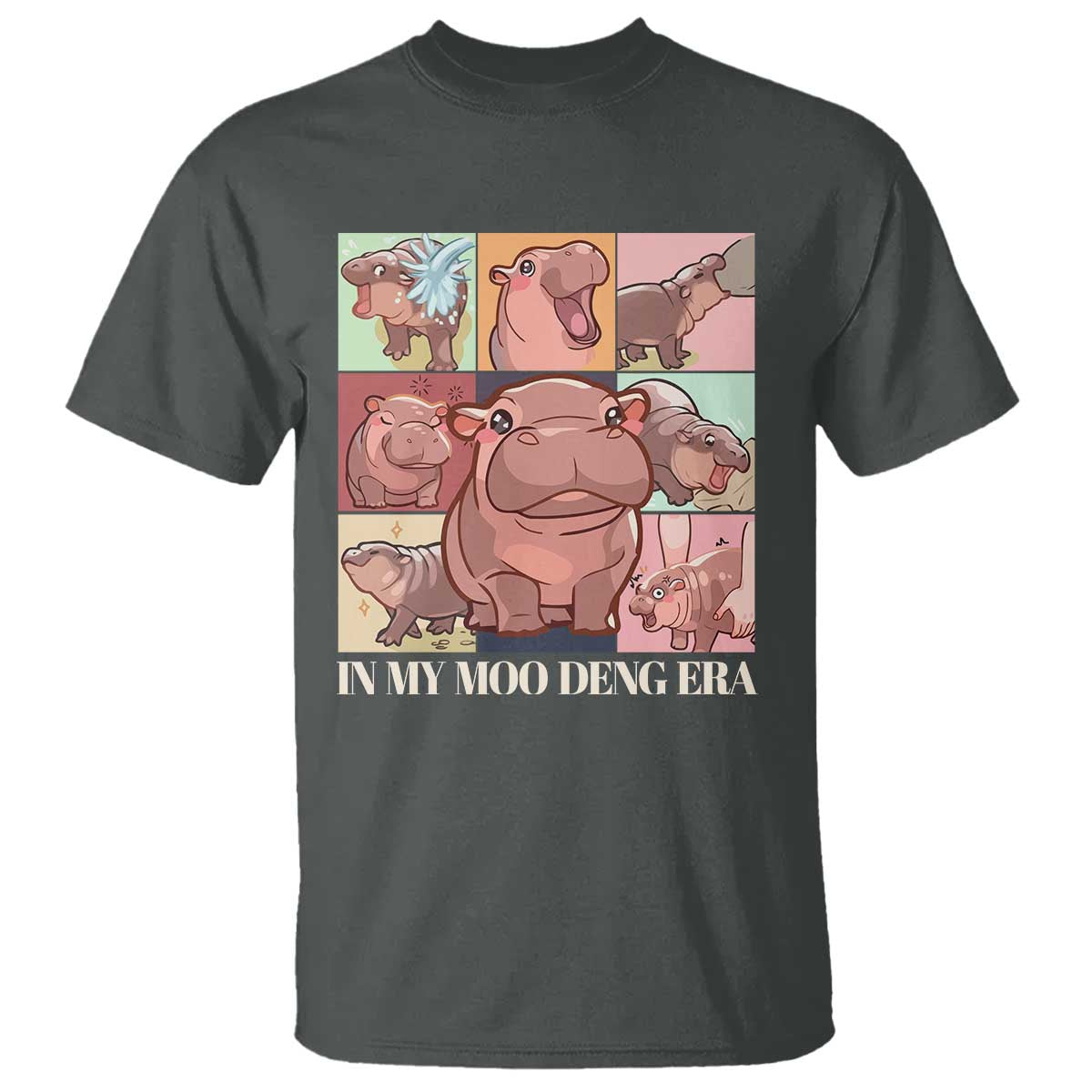 In My Moo Deng Era T Shirt Cute Hippo Zoo Meme Baby Pygmy TS11 Dark Heather Print Your Wear