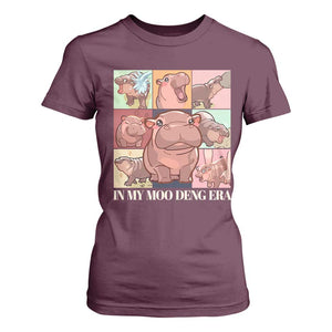 In My Moo Deng Era T Shirt For Women Cute Hippo Zoo Meme Baby Pygmy TS11 Maroon Print Your Wear