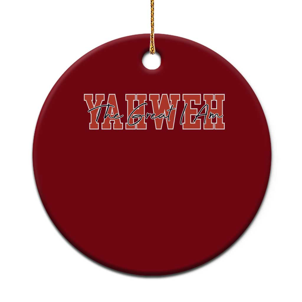 Yahweh The Great I Am Ceramic Ornament Christian Religious Faith TS11 1pc Red Print Your Wear
