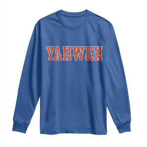 Yahweh The Great I Am Long Sleeve Shirt Christian Religious Faith TS11 Royal Blue Print Your Wear