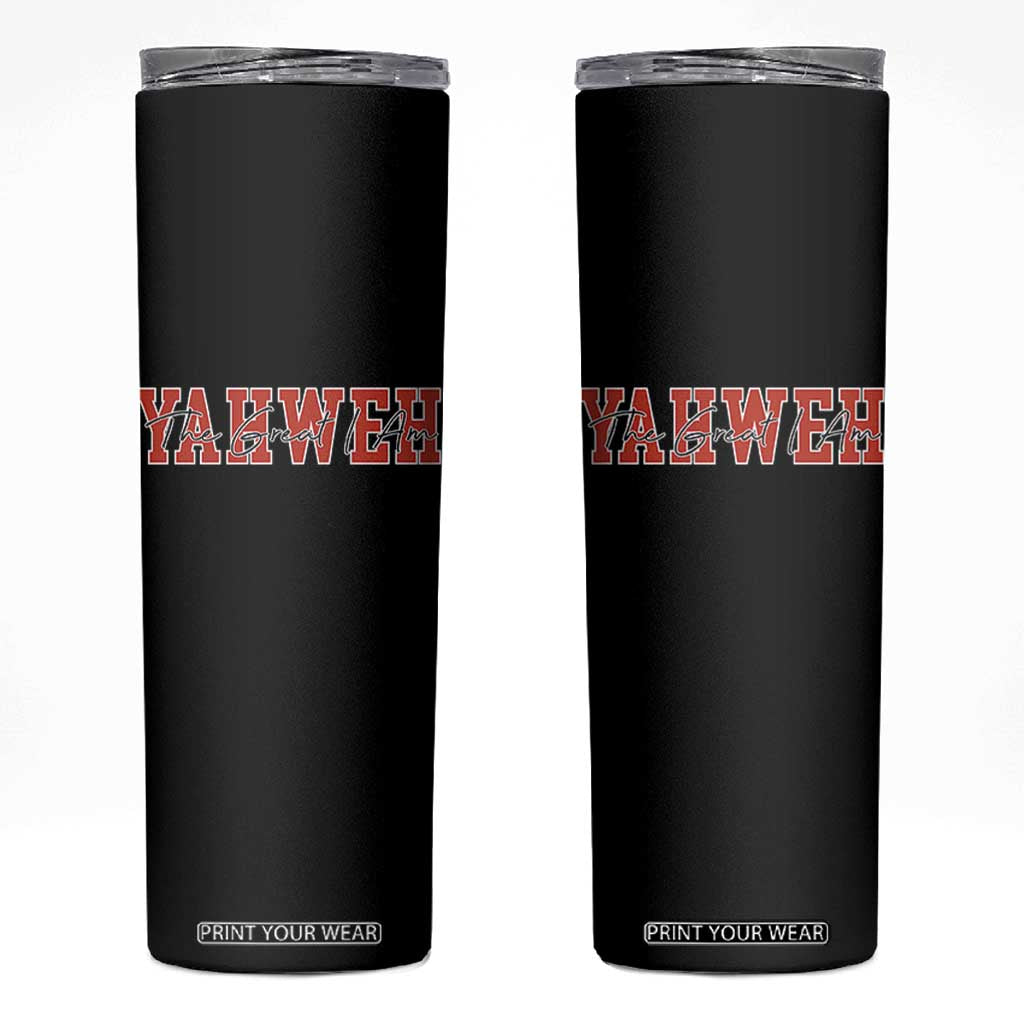 Yahweh The Great I Am Skinny Tumbler Christian Religious Faith TS11 Black Print Your Wear