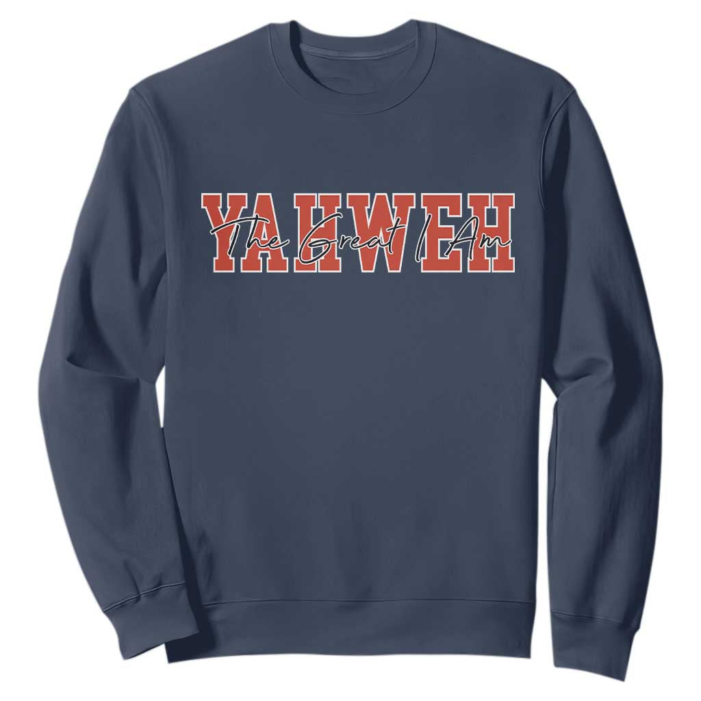 Yahweh The Great I Am Sweatshirt Christian Religious Faith TS11 Navy Print Your Wear
