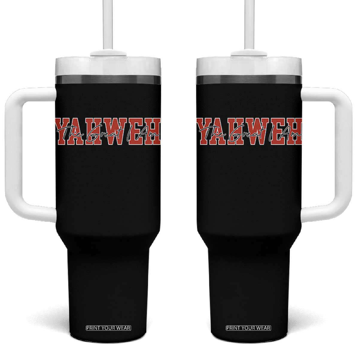 Yahweh The Great I Am Tumbler With Handle Christian Religious Faith TS11 One Size: 40 oz Black Print Your Wear