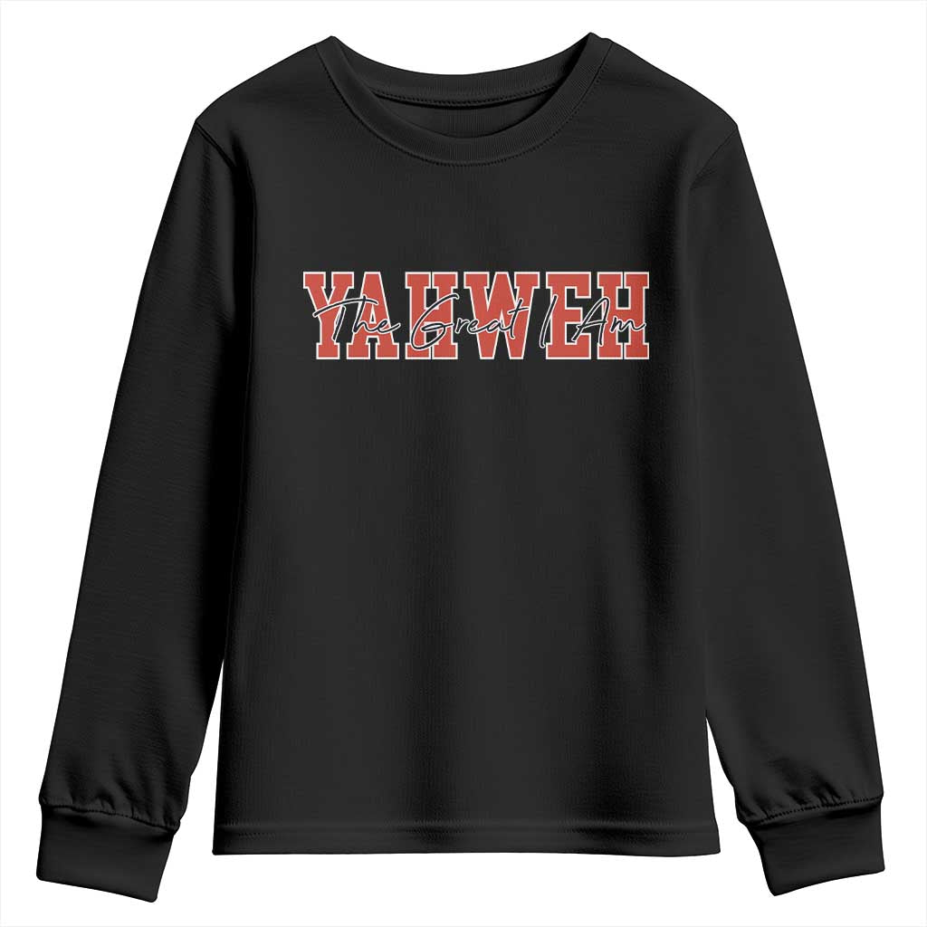 Yahweh The Great I Am Youth Sweatshirt Christian Religious Faith TS11 Black Print Your Wear