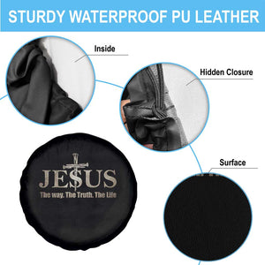 Jesus The Way The Truth The Life Spare Tire Cover Christian Cross Nails TS11 Print Your Wear