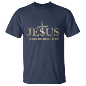 Jesus The Way The Truth The Life T Shirt Christian Cross Nails TS11 Navy Print Your Wear