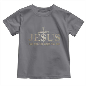 Jesus The Way The Truth The Life Toddler T Shirt Christian Cross Nails TS11 Charcoal Print Your Wear