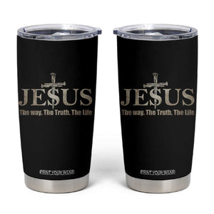 Jesus The Way The Truth The Life Tumbler Cup Christian Cross Nails TS11 Black Print Your Wear
