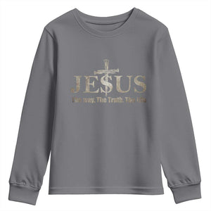 Jesus The Way The Truth The Life Youth Sweatshirt Christian Cross Nails TS11 Charcoal Print Your Wear