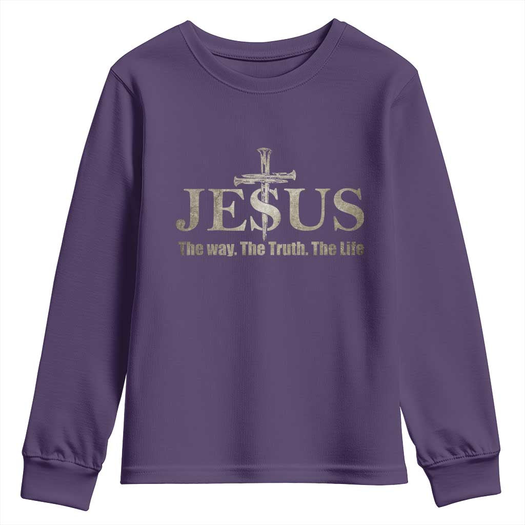 Jesus The Way The Truth The Life Youth Sweatshirt Christian Cross Nails TS11 Purple Print Your Wear