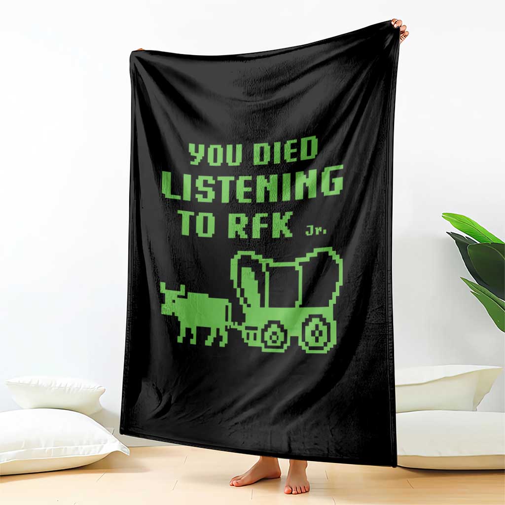 Funny You Died Listening To RFK Jr Throw Blanket Oregon Trail Cow Wagon TS11 Print Your Wear