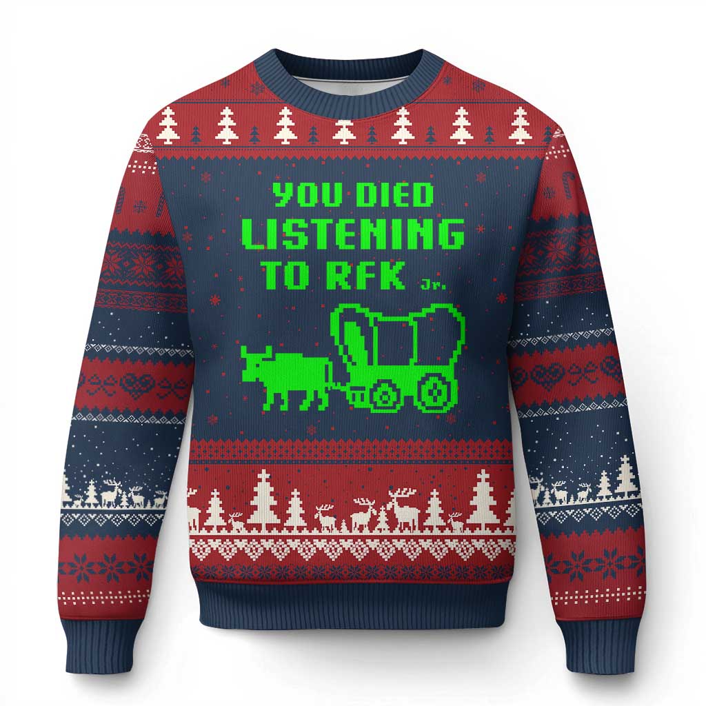 Funny You Died Listening To RFK Jr Ugly Christmas Sweater Oregon Trail Cow Wagon TS11 Navy Red Print Your Wear
