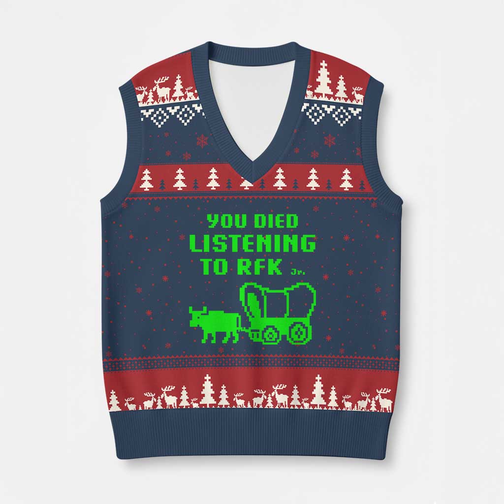 Funny You Died Listening To RFK Jr V-Neck Knit Sweater Vest Oregon Trail Cow Wagon TS11 Navy Red Print Your Wear