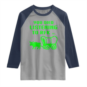 Funny You Died Listening To RFK Jr Raglan Shirt Oregon Trail Cow Wagon TS11 Sport Gray Navy Print Your Wear