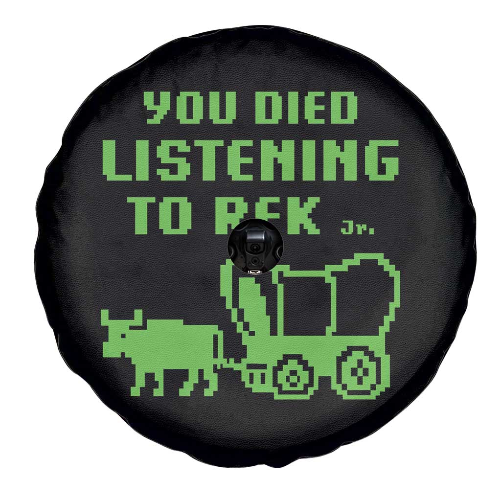 Funny You Died Listening To RFK Jr Spare Tire Cover Oregon Trail Cow Wagon TS11 Print Your Wear