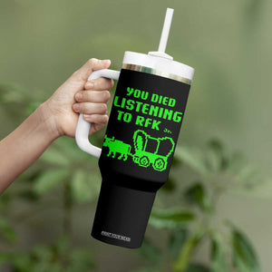 Funny You Died Listening To RFK Jr Tumbler With Handle Oregon Trail Cow Wagon TS11 Print Your Wear