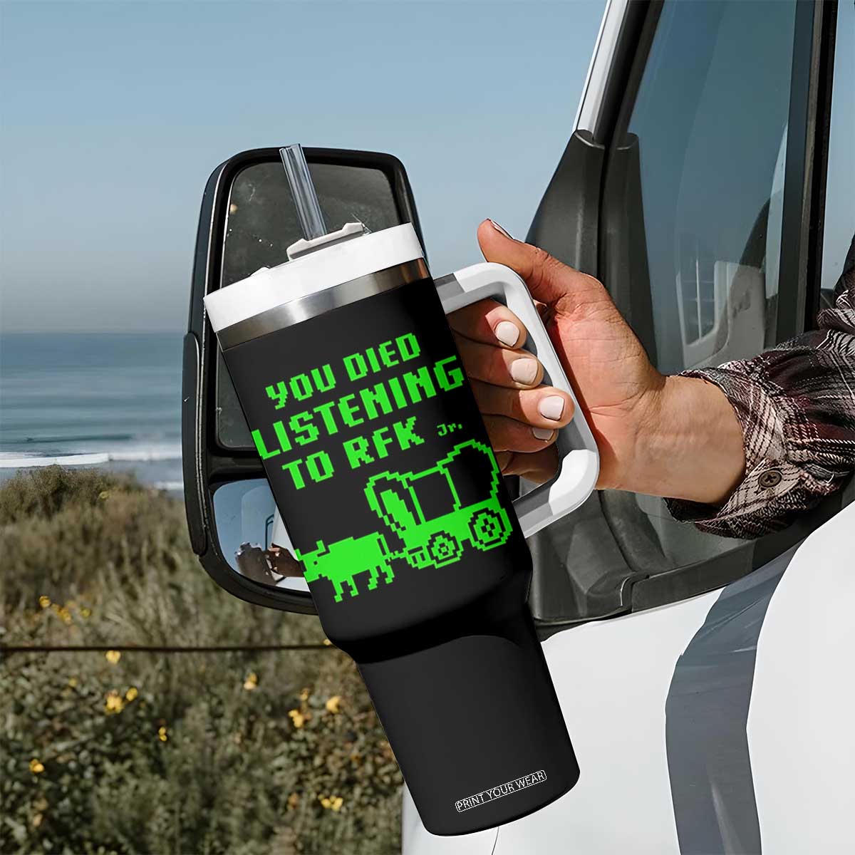 Funny You Died Listening To RFK Jr Tumbler With Handle Oregon Trail Cow Wagon TS11 Print Your Wear