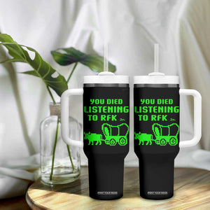Funny You Died Listening To RFK Jr Tumbler With Handle Oregon Trail Cow Wagon TS11 Print Your Wear