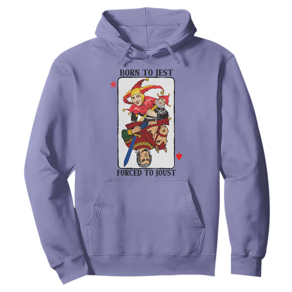 Funny Born To Jest Forced To Joust Hoodie Medieval Renaissance Meme TS11 Violet Print Your Wear