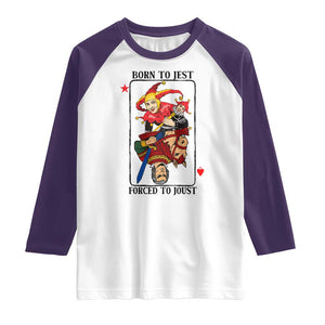 Funny Born To Jest Forced To Joust Raglan Shirt Medieval Renaissance Meme TS11 White Purple Print Your Wear