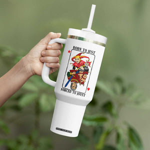 Funny Born To Jest Forced To Joust Tumbler With Handle Medieval Renaissance Meme TS11 Print Your Wear