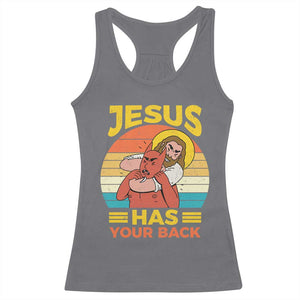 Funny Jesus Has Your Back Racerback Tank Top Jiu Jitsu Retro Christian TS11 Charcoal Print Your Wear