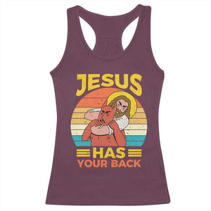 Funny Jesus Has Your Back Racerback Tank Top Jiu Jitsu Retro Christian TS11 Maroon Print Your Wear