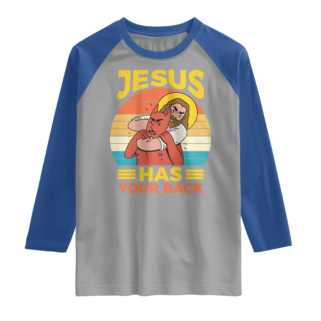 Funny Jesus Has Your Back Raglan Shirt Jiu Jitsu Retro Christian TS11 Sport Gray Royal Print Your Wear