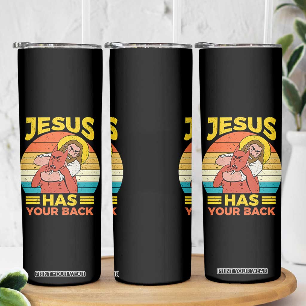 Funny Jesus Has Your Back Skinny Tumbler Jiu Jitsu Retro Christian TS11 Print Your Wear