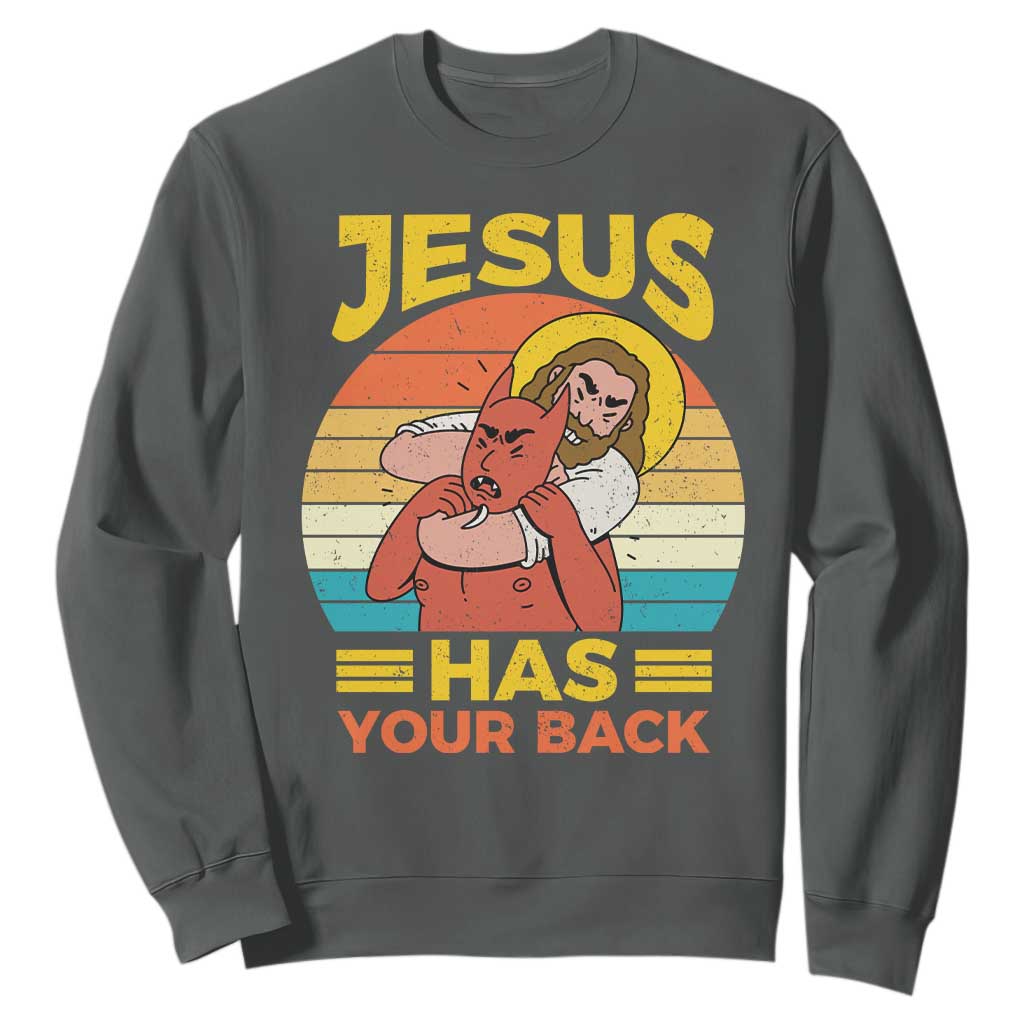 Funny Jesus Has Your Back Sweatshirt Jiu Jitsu Retro Christian TS11 Dark Heather Print Your Wear