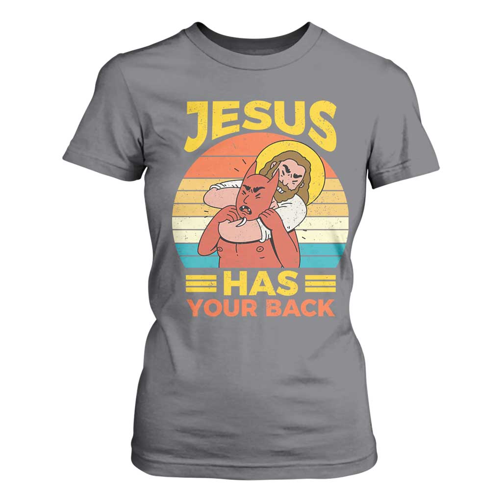 Funny Jesus Has Your Back T Shirt For Women Jiu Jitsu Retro Christian TS11 Charcoal Print Your Wear