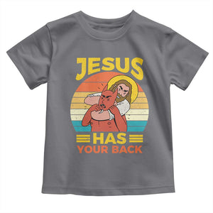 Funny Jesus Has Your Back Toddler T Shirt Jiu Jitsu Retro Christian TS11 Charcoal Print Your Wear