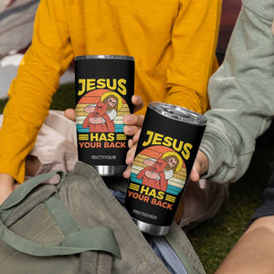 Funny Jesus Has Your Back Tumbler Cup Jiu Jitsu Retro Christian TS11 Print Your Wear