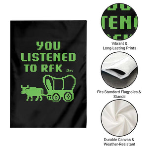 Funny You Listened To RFK Jr Garden Flag Oregon Trail Cow Wagon TS11 Print Your Wear