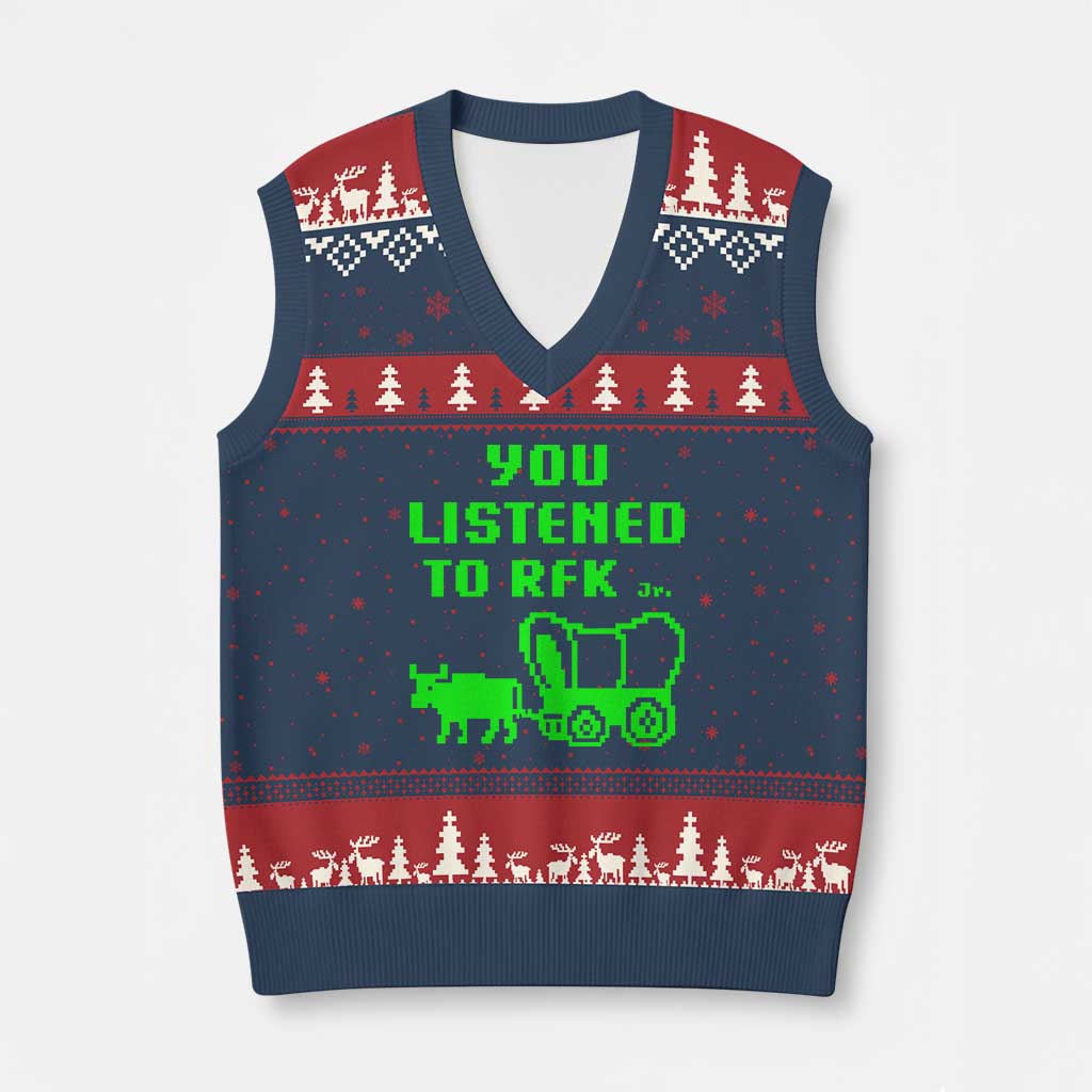 Funny You Listened To RFK Jr V-Neck Knit Sweater Vest Oregon Trail Cow Wagon TS11 Navy Red Print Your Wear