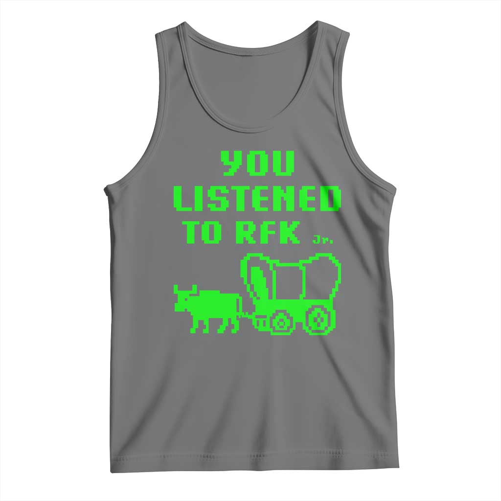 Funny You Listened To RFK Jr Tank Top Oregon Trail Cow Wagon TS11 Black Heather Print Your Wear