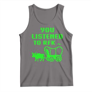 Funny You Listened To RFK Jr Tank Top Oregon Trail Cow Wagon TS11 Deep Heather Print Your Wear
