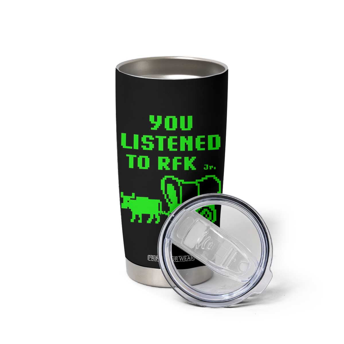 Funny You Listened To RFK Jr Tumbler Cup Oregon Trail Cow Wagon TS11 Print Your Wear