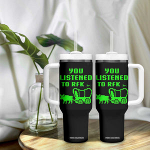 Funny You Listened To RFK Jr Tumbler With Handle Oregon Trail Cow Wagon TS11 Print Your Wear