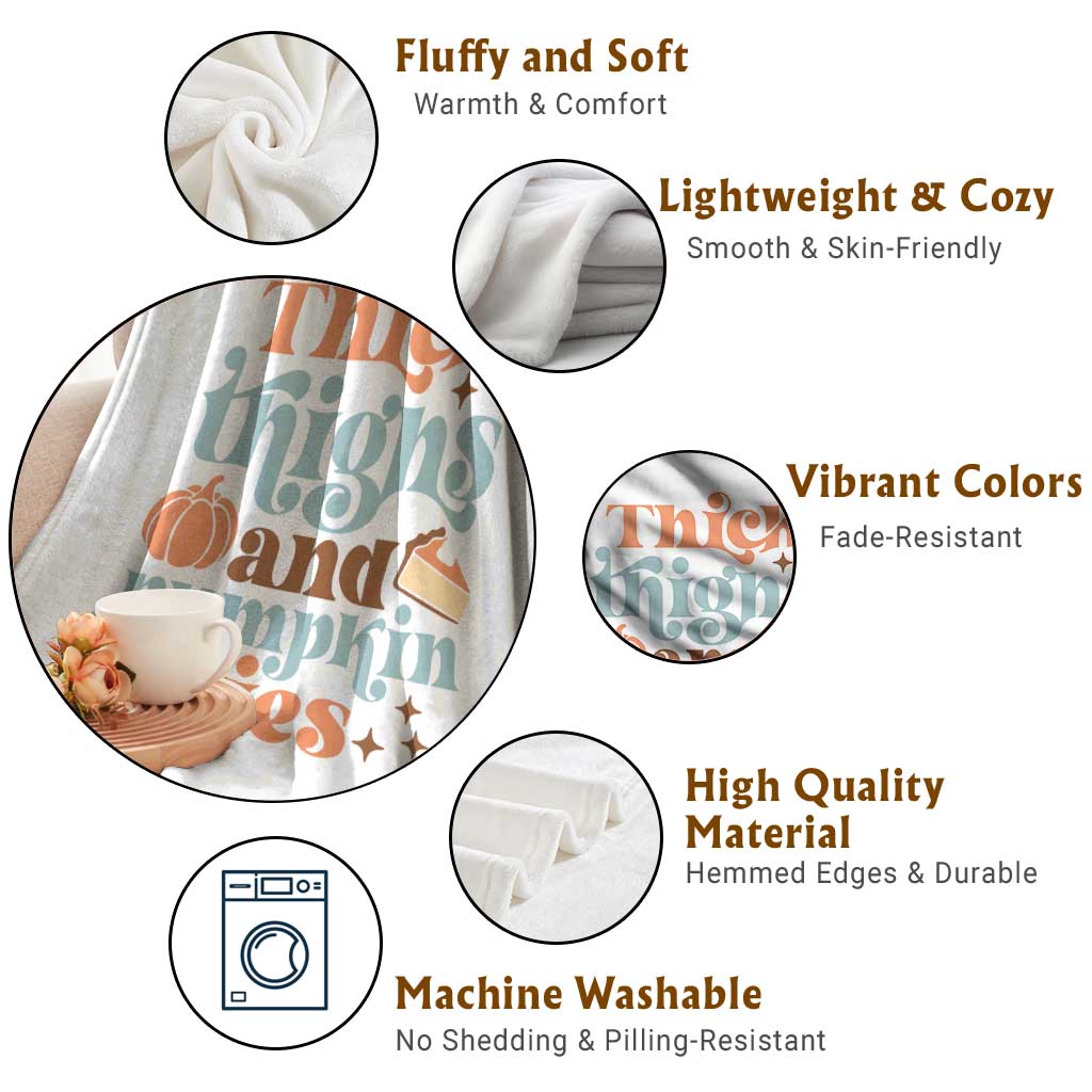 Thanksgiving Throw Blanket Thick Thighs And Pumpkin Pies Dinner TS11 Print Your Wear