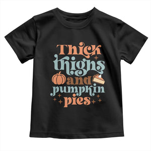 Thanksgiving Baby Shirt Thick Thighs And Pumpkin Pies Dinner TS11 Black Print Your Wear