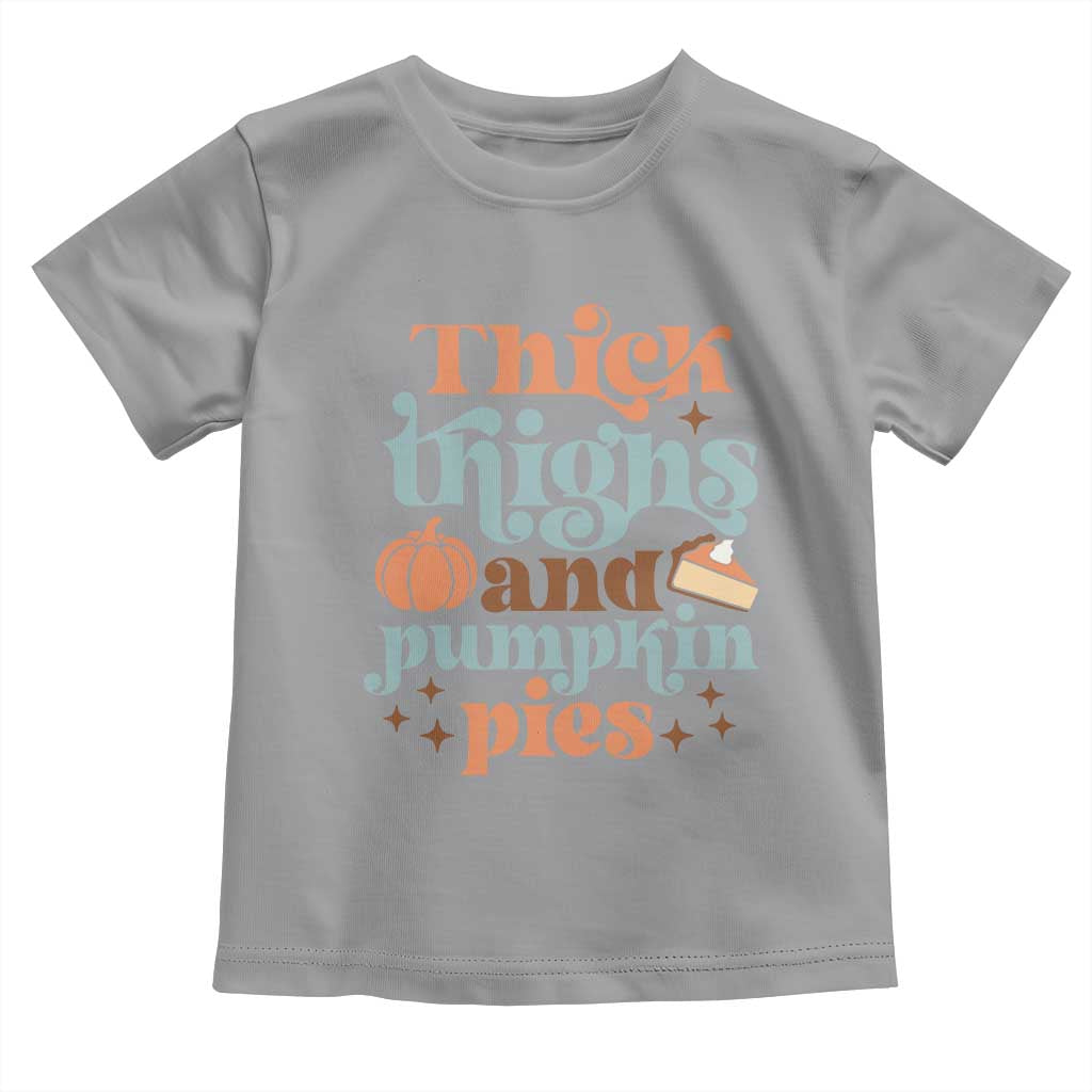 Thanksgiving Baby Shirt Thick Thighs And Pumpkin Pies Dinner TS11 Sport Gray Print Your Wear