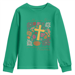 Thanksgiving Christ Youth Sweatshirt I Will Praise Him In Every Season Psalm 146:2 Fall Season TS11 Irish Green Print Your Wear