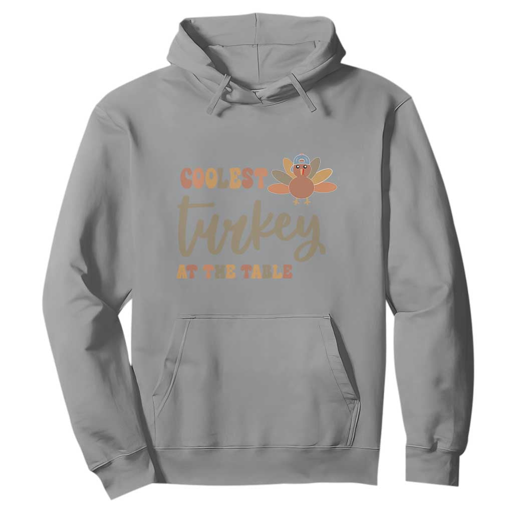 Funny Thanksgiving Turkey Hoodie Coolest Turkey At The Table Fall Season TS11 Sport Gray Print Your Wear