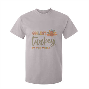 Funny Thanksgiving Turkey T Shirt For Kid Coolest Turkey At The Table Fall Season TS11 Ice Gray Print Your Wear