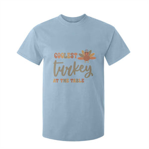 Funny Thanksgiving Turkey T Shirt For Kid Coolest Turkey At The Table Fall Season TS11 Light Blue Print Your Wear