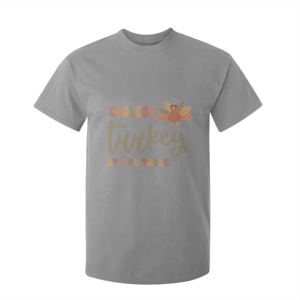 Funny Thanksgiving Turkey T Shirt For Kid Coolest Turkey At The Table Fall Season TS11 Sport Gray Print Your Wear