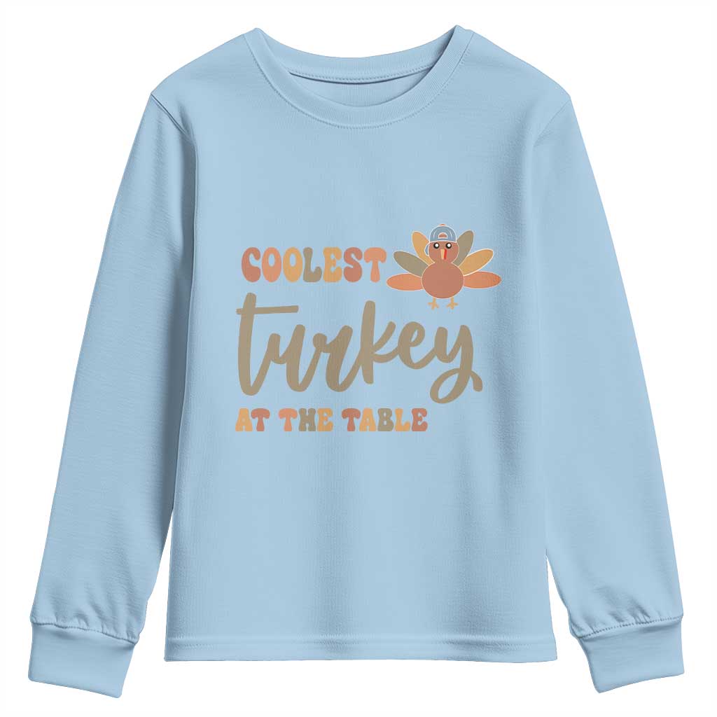 Funny Thanksgiving Turkey Youth Sweatshirt Coolest Turkey At The Table Fall Season TS11 Light Blue Print Your Wear