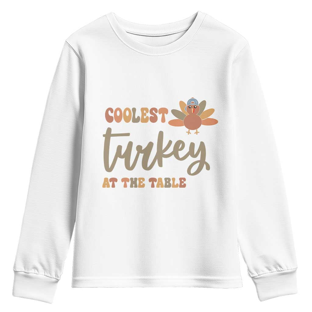 Funny Thanksgiving Turkey Youth Sweatshirt Coolest Turkey At The Table Fall Season TS11 White Print Your Wear